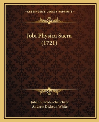 Jobi Physica Sacra (1721) by Scheuchzer, Johann Jacob