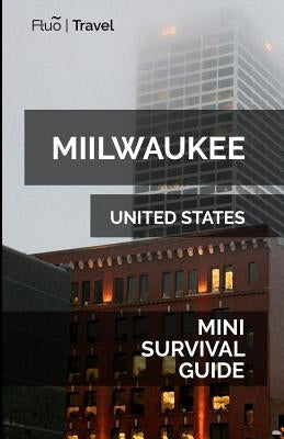 Milwaukee Mini Survival Guide by Hayes, Jan