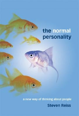 The Normal Personality by Reiss, Steven