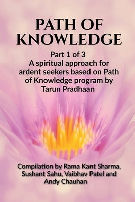 Path of Knowledge by Pradhan, Tarun