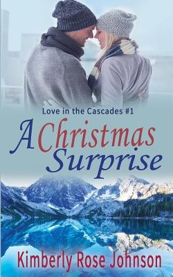 A Christmas Surprise by Johnson, Kimberly Rose