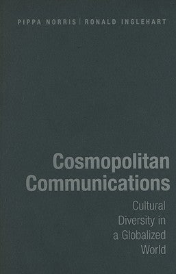 Cosmopolitan Communications by Inglehart, Ronald