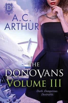 The Donovans Volume III by Arthur, A. C.