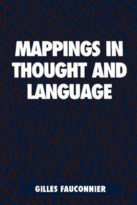 Mappings in Thought and Language by Fauconnier, Gilles