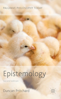 Epistemology by Pritchard, D.