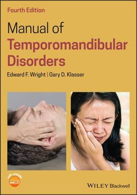 Manual of Temporomandibular Disorders by Wright, Edward F.