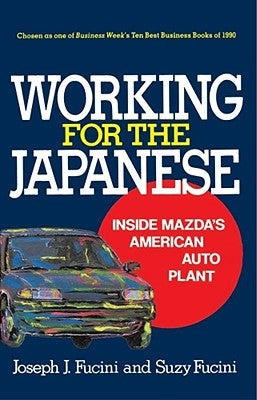 Working for the Japanese by Fucini, Joseph J.
