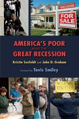 America's Poor and the Great Recession by Seefeldt, Kristin