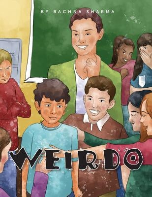 Weirdo by Sharma, Rachna