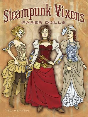 Steampunk Vixens Paper Dolls by Menten, Ted