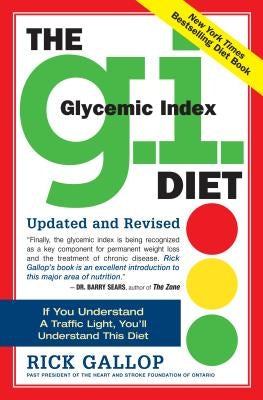 The G.I. Diet: Glycemic Index by Gallop, Rick