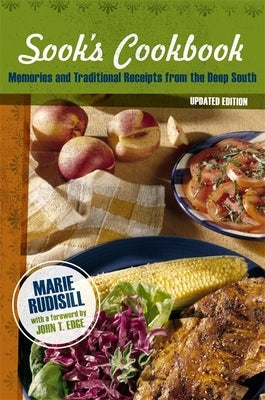 Sook's Cookbook: Memories and Traditional Receipts from the Deep South (Updated) by Rudisill, Marie