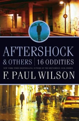 Aftershock & Others by Wilson, F. Paul
