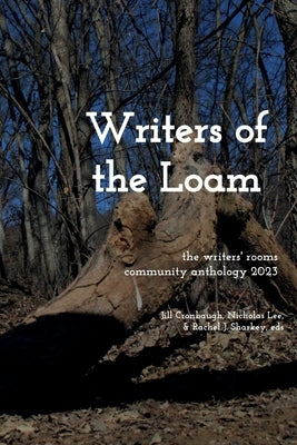 Writers of the Loam by Cronbaugh, Jill