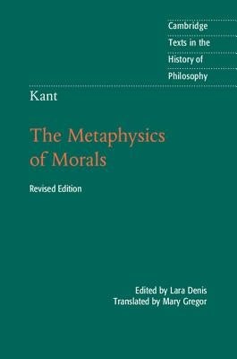 Kant: The Metaphysics of Morals by Kant, Immanuel