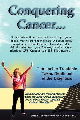 Conquering Cancer by Lubecki D. C., John