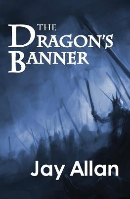 The Dragon's Banner by Allan, Jay