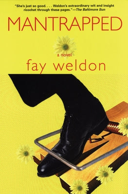 Mantrapped by Weldon, Fay