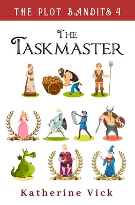 The Taskmaster by Vick, Katherine