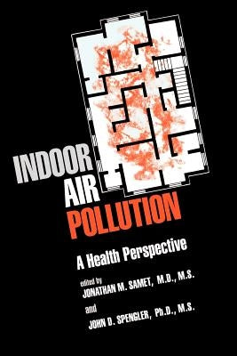 Indoor Air Pollution by Samet, Jonathan M.