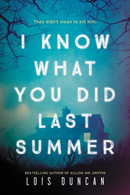 I Know What You Did Last Summer by Duncan-Arquette, Lois