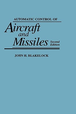Aircraft and Missiles 2e by Blakelock