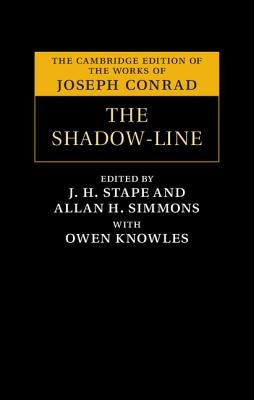 The Shadow-Line: A Confession by Conrad, Joseph