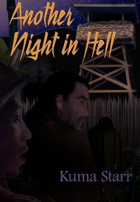 Another Night in Hell by Starr, Kuma