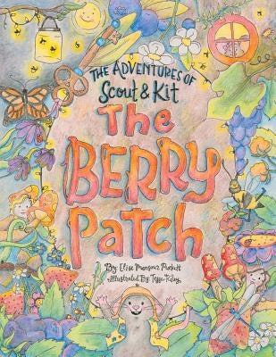 The Berry Patch by Puckett, Elise Monsour