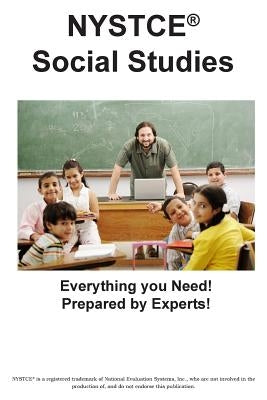 NYSTCE Social Studies: Practice Test Questions for the NYSTCE Social Studies CST by Complete Test Preparation Inc