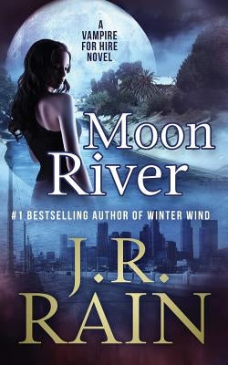 Moon River by Rain, J. R.