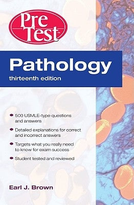 Pathology: Pretest Self-Assessment and Review, Thirteenth Edition by Brown, Earl