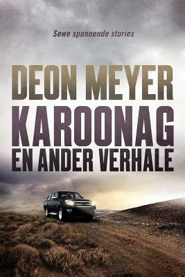 Karoonag by Meyer, Deon