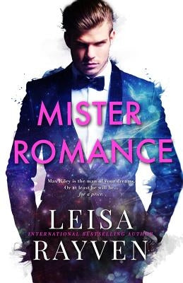 Mister Romance by Rayven, Leisa