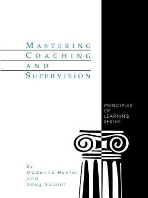 Mastering Coaching and Supervision by Hunter, Madeline