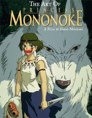 The Art of Princess Mononoke by Miyazaki, Hayao