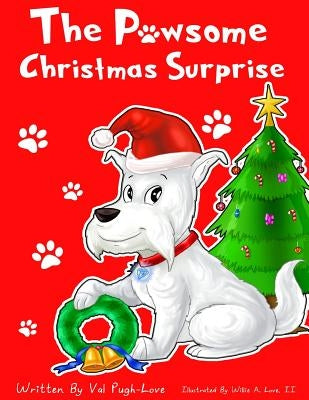 The Pawsome Christmas Surprise by Pugh-Love, Val