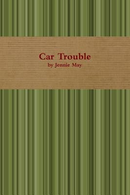 Car Trouble; Spanking Stories by May, Jennie