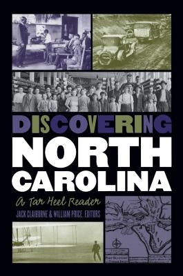 Discovering North Carolina: A Tar Heel Reader by Claiborne, Jack