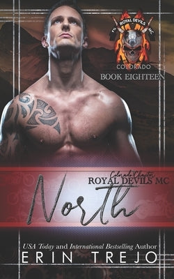 North: Royal Devils MC Colorado by Trejo, Erin
