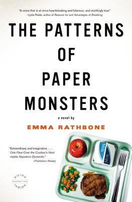 The Patterns of Paper Monsters by Rathbone, Emma