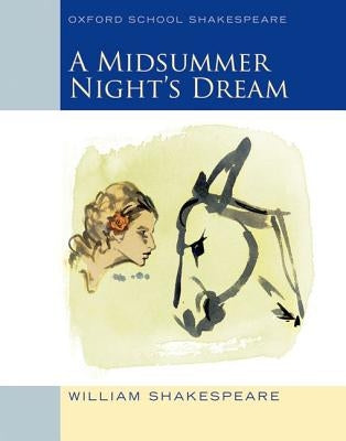 A Midsummer Night's Dream by Shakespeare, William