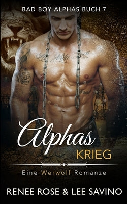 Alphas Krieg by Rose, Renee