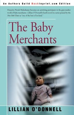 The Baby Merchants by O'Donnell, Lillian