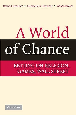 A World of Chance by Brenner, Reuven