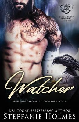 Watcher: A raven paranormal romance by Holmes, Steffanie