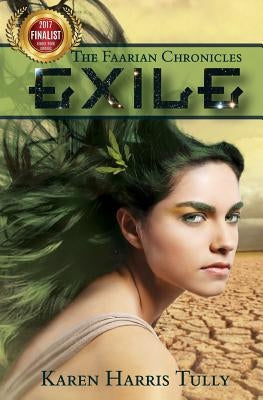 The Faarian Chronicles: Exile by Tully, Karen Harris