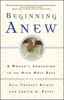 Beginning Anew by Kates, Judith A.