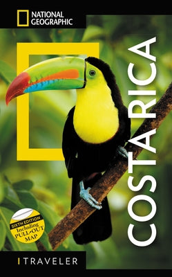 National Geographic Traveler Costa Rica, 6th Edition by Baker, Christopher