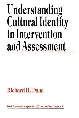 Understanding Cultural Identity in Intervention and Assessment by Dana
